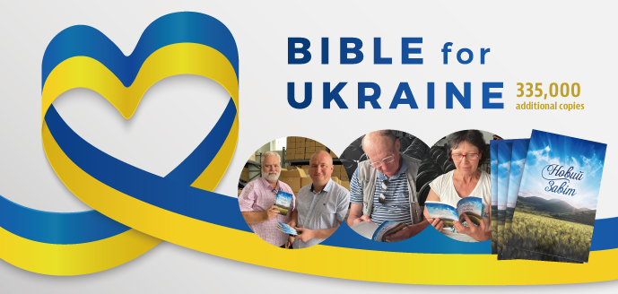 335,000 MORE Ukrainian Bibles to be Printed
